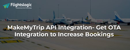 How To Do MakeMytrip API Integration